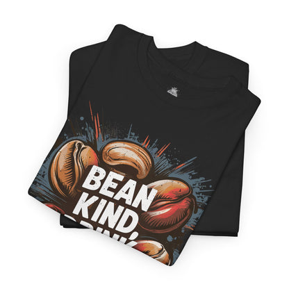 Bean Kind, Drink Coffee t - shirt T - Shirt Vegan Joy Jar