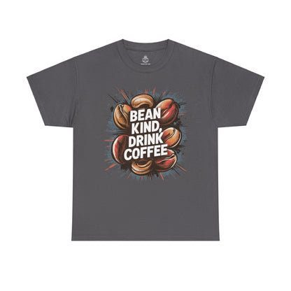 Bean Kind, Drink Coffee t - shirt T - Shirt Vegan Joy Jar