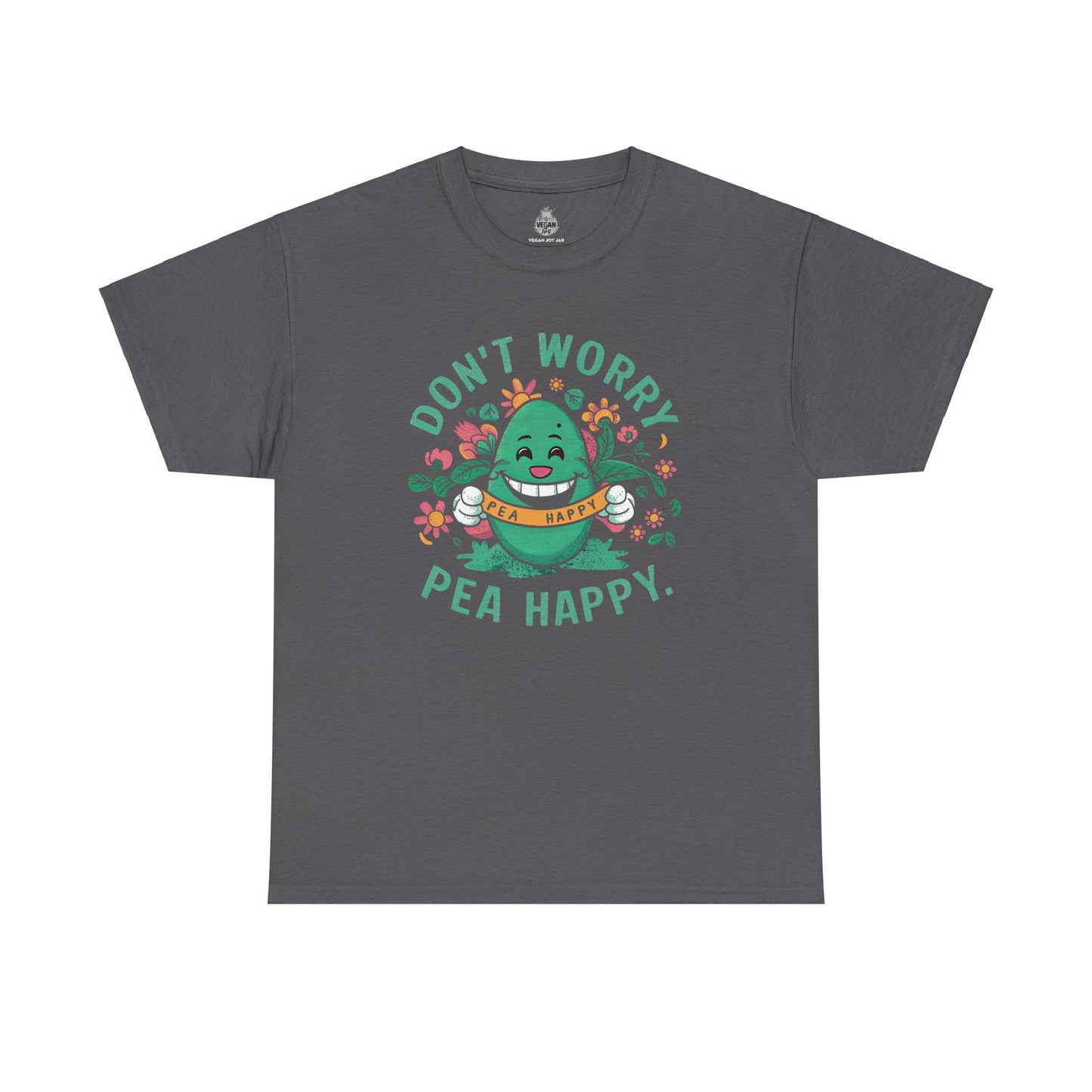 Don’t Worry, Pea Happy t-shirt T-Shirt Vegan Joy Jar