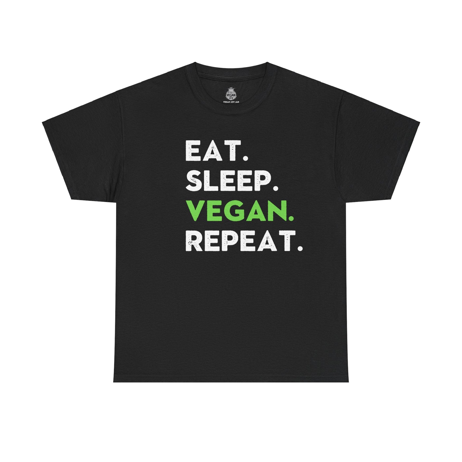 Eat. Sleep. Vegan. Repeat. t-shirt T-Shirt Vegan Joy Jar