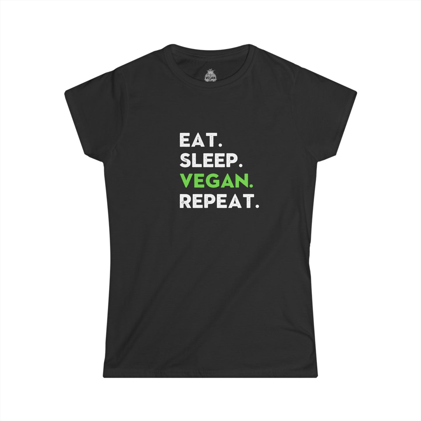 Eat. Sleep. Vegan. Repeat. Women's Softstyle t - shirt T - Shirt Vegan Joy Jar