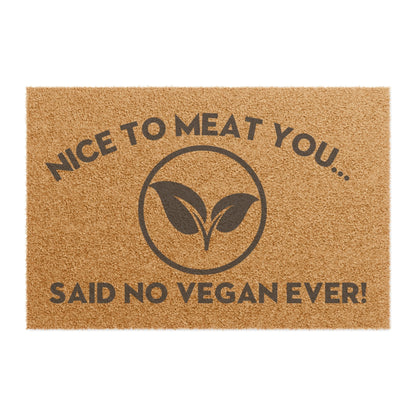 Nice to meat you (black text) - Doormat Home Decor Vegan Joy Jar