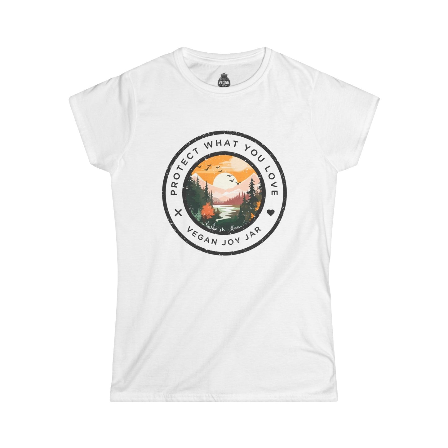 Protect What You Love Women's Softstyle t - shirt T - Shirt Vegan Joy Jar