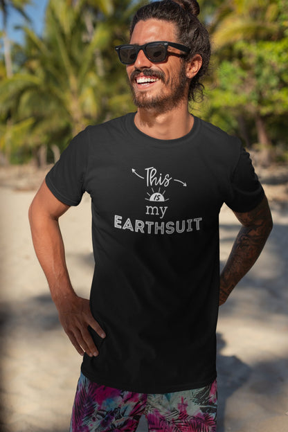 This is my Earthsuit t - shirt T - Shirt Vegan Joy Jar