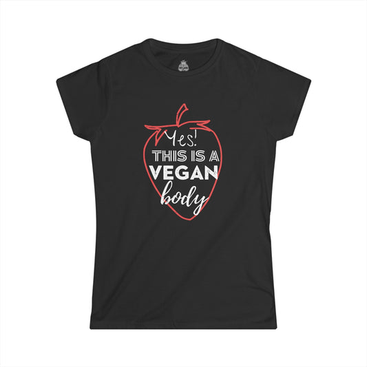 Yes! This Is a Vegan Body Women's Softstyle t - shirt T - Shirt Vegan Joy Jar