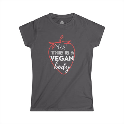 Yes! This Is a Vegan Body Women's Softstyle t - shirt T - Shirt Vegan Joy Jar